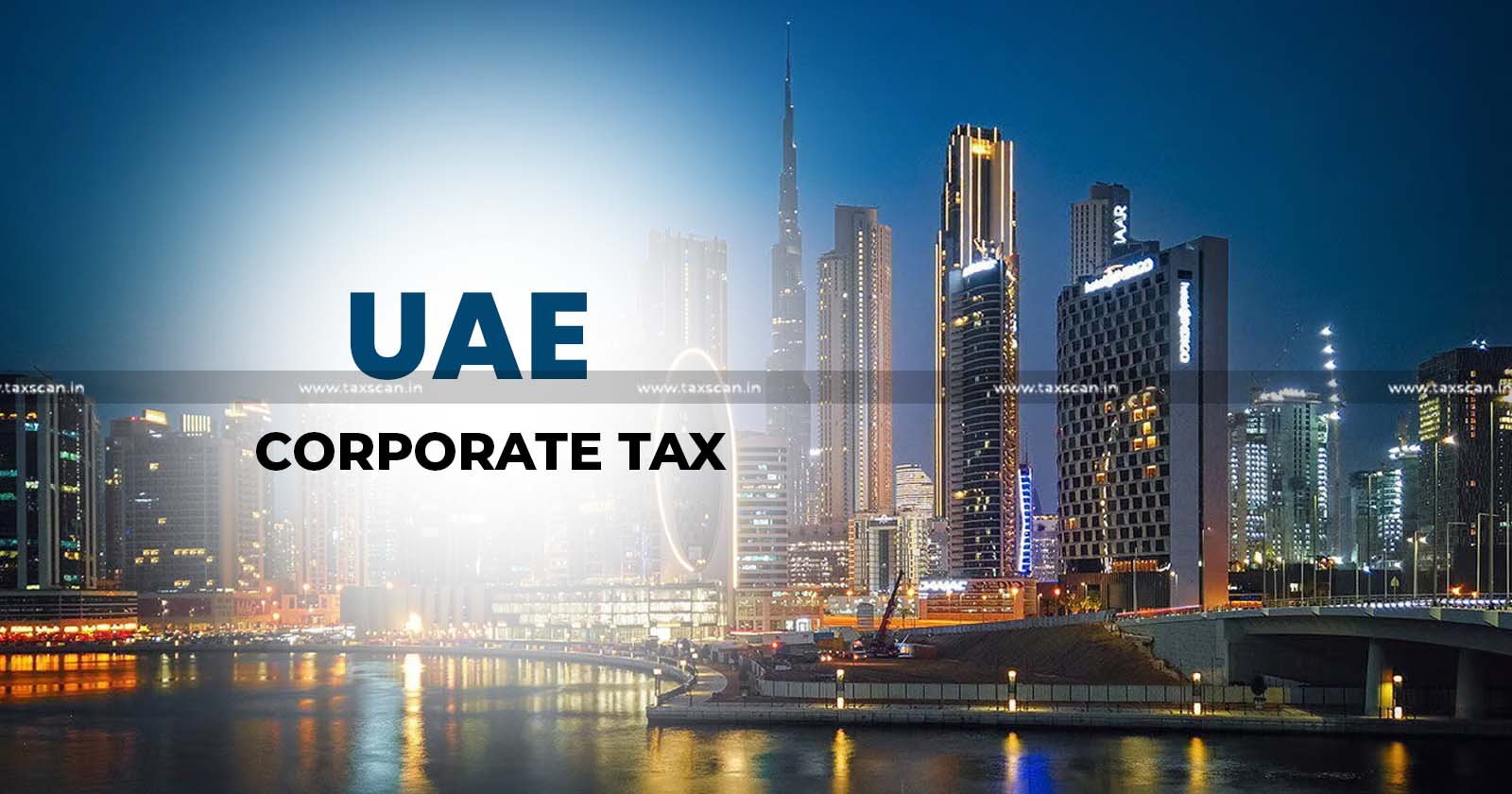 Corporate Tax Registration in Dubai, UAE