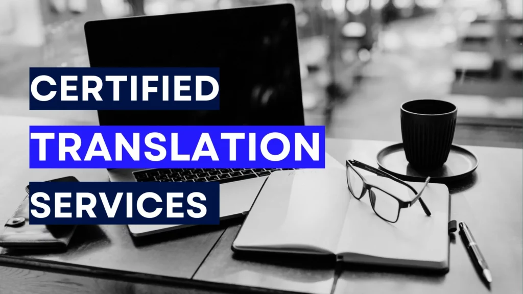 Certified translation services